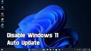 How To Stop Auto Update In Windows 11 (2024) | How To Disable Windows 11 Update Permanently