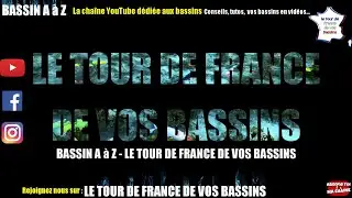 Bienvenu sur bassin A à Z - le tour de France de vos bassins