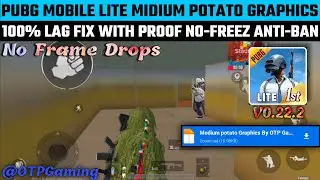 [V0.22.2] PUBG MOBILE LITE LAG FIX - MEDIUM POTATO GRAPHICS CONFIG - 1GB 2GB 3GB 4GB - RAM WORKING