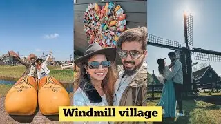 Zaanse Schans  | Never miss to visit this village | The windmill village of Netherlands | ಕನ್ನಡ