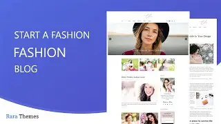 How to Start a Fashion-Lifestyle-Beauty Blog in 2021 | Chic Lite WordPress Theme