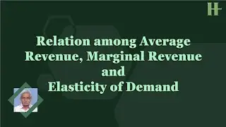 Average Revenue Marginal Revenue Elasticity of Demand