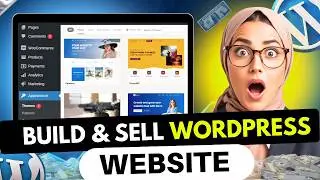Build & Sell WordPress Websites & Make Money Online