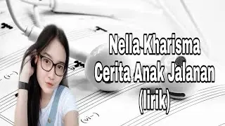 Nella Kharisma - Cerita Anak Anak Jalanan (lirik)
