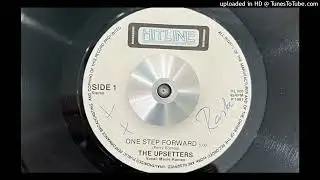 The Upsetters - One Step Forward (Hitline) 1976
