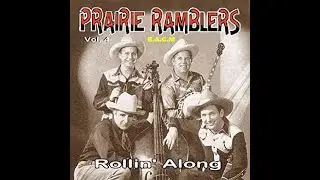 Prairie Ramblers - I've Got a Gal in Every State 1941