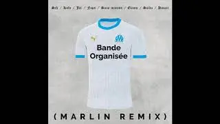 Bande Organisée - (Marlin REMIX) , Sch / Kofs / Jul / Naps / Soso Maness / Elams / Solda / Houari