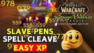 Spell Cleaving Slave Pens for MASSIVE XP/HR | Mage PoV - WoW Classic TBC