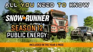 New Snowrunner Season 12 Update Release - All You Need To Know