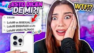 😳 ESTO es lo que DICEN SOBRE MI..!? 😨 ME BUSQUÉ EN GOOGLE Y NO PUEDO CREER LO QUE ENCONTRÉ - Lulu99