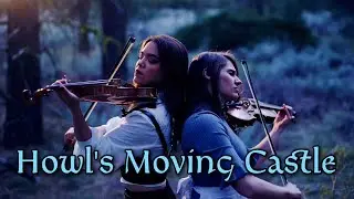 Merry Go Round of Life (Howl's Moving Castle Violin duet) - Mia Asano and Taylor Davis