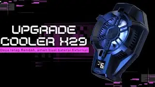 Upgrade Cooler X29, Daya Tetap Rendah