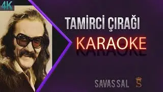 Tamirci Çırağı (KARAOKE)