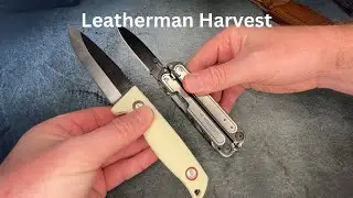 Leatherman Batch 6 Harvest Review and first impression