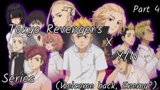 Tokyo Revenger's x Y/N// Part 4// Saved, Welcome back, Enemy? //