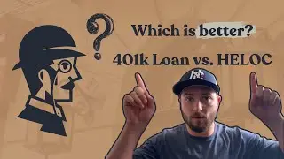 401K Loan vs. HELOC vs. Cash Out Refi: Which is Better??