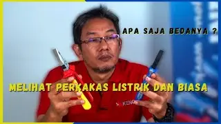 MELIHAT PERKAKAS LISTRIK DAN BIASA | APA AJA BEDANYA ?