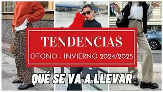 Tendencias de moda otoño invierno 2024 2025 - Qué se va a llevar