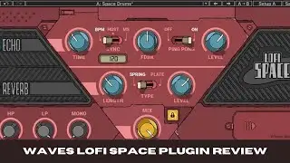 Waves Lofi Space Review