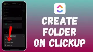 How to Create a Folder in ClickUp 2024?