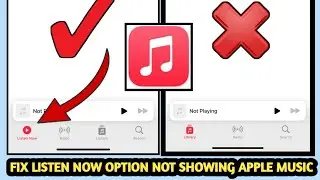 Fix Listen Now Option Not Showing In Apple Music (listen now not available apple music)