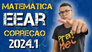 CORREÇÃO DA PROVA DE MATEMÁTICA DA EEAR 2024.1 !! TODAS AS QUESTÕES