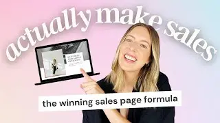 What you NEED to Include on Your Sales Page to Make More Sales