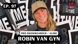 Robin Van Gyn - Air Time Podcast