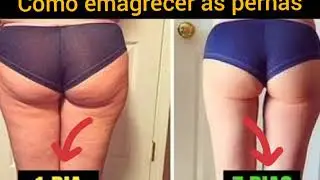 Como Emagrecer As Pernas