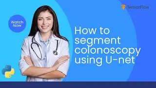 Unet Tutorial | Medical Polyp Image Segmentation with TensorFlow Keras and U-net