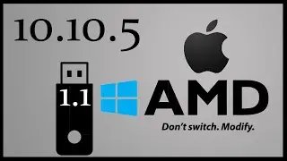 PART 1.1 (YOSEMITE 10.10.5 AMD) -  Create USB Installer Using WINDOWS