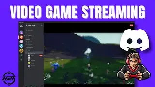 How To Stream on Discord Share Your Gameplay with Friends