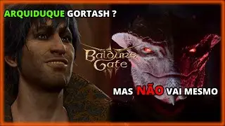 É possível DERROTAR GORTASH antes dele virar ARQUIDUQUE de Baldur's gate ?