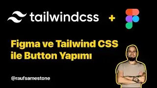 Figma ve Tailwind CSS İle Button Yapımı