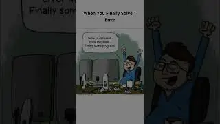 When you Solve One Error and Get another #coding #funny
