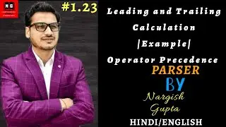 Leading and Trailing in Compiler Design | Example | Operator Precedence Parsing | PART 1.23