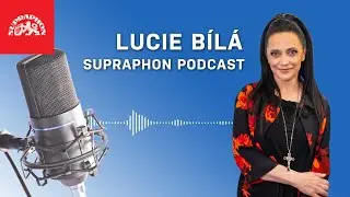 Supraphon podcast - Lucie Bílá