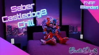 Saber and CastleDog8 Chill, Fnaf [Blender]