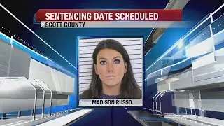 Madison Russo set for Scott County Court sentencing
