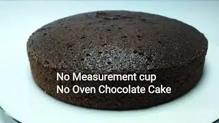 No Measurement Chocolate Cake || Use Tea cup For Cake then See what happened..