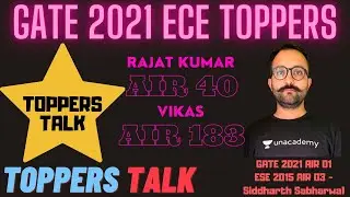 GATE 2021 TOPPERS TALK | AIR 1 | AIR 40 | AIR 183