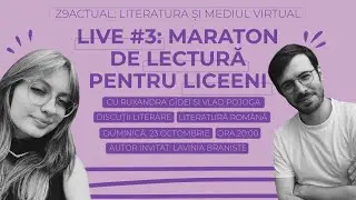 Maratonul de lectură #Z9Actual: Etapa 3, cu Lavinia Braniște