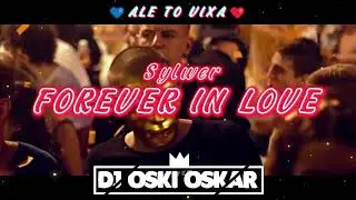 #nowość Sylwer - Forever in Love - ale to VIXA (#vixa2025 Edit @DJOskiOskar 2025) ❤️🔥😁