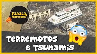 Terremotos e Tsunamis | GEOGRAFIA | Prof. Carlos André