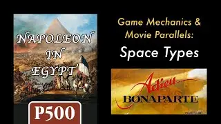 Napoleon in Egypt Movie Parallels: Space Types