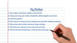 My Mother - in 10 lines