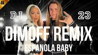 DIMOFF REMIX - ESPANOLA BABY - KUCHEK MIX