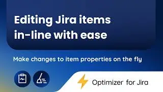 How to make inline edits in Optimizer | Optimizer for Jira Cloud