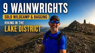 Solo Wildcamp & Bagging Wainwrights | Hiking in the Lake District | Durston X-Mid