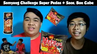 SAMYANG CHALLENGE SUPER PEDAS !!! BIBIR DICIPOK TRUK + Bon Cabe